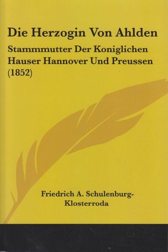 Die herzogin von ahlden - von,